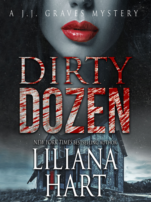 Title details for Dirty Dozen by Liliana Hart - Available